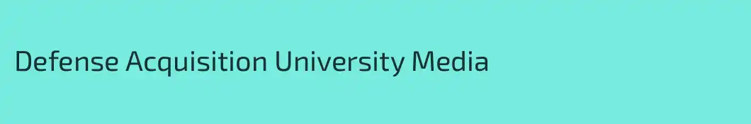 Defense Acquisition University Media